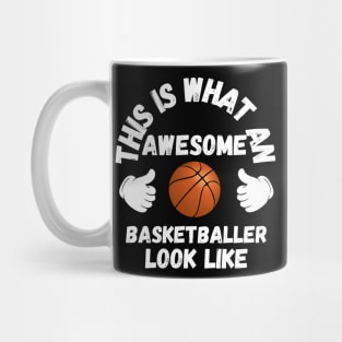 This is what an awesome basketballer look like Mug